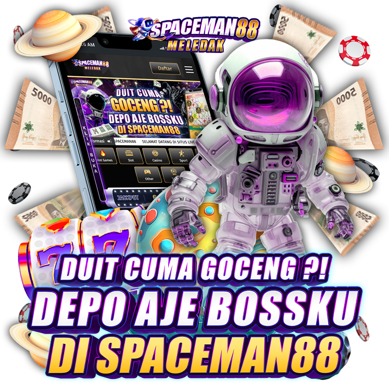 Raih Jackpot Tanpa Harus Merogoh Kocek dalam dengan Slot Depo 5k di Spaceman88