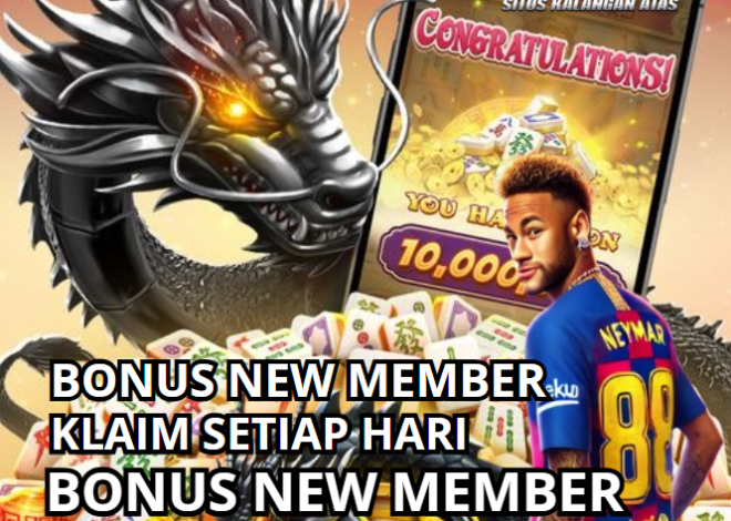 Inilah Deretan Situs Bonus New Member TO Kecil Paling Menguntungkan 2025
